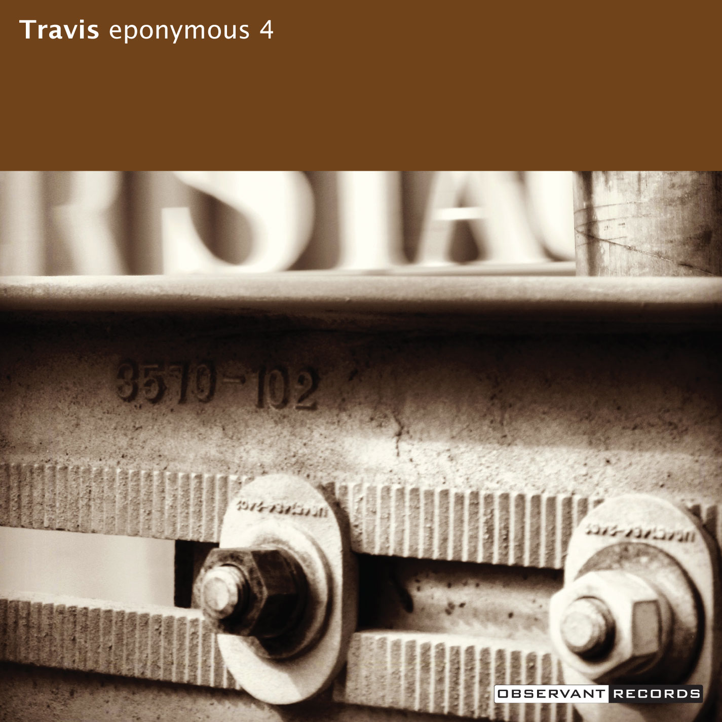 [Eponymous 4 - Travis]